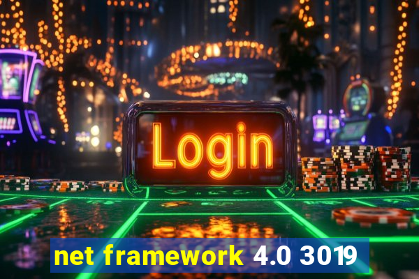 net framework 4.0 3019